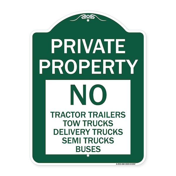 Signmission Private Property Private Property No Tractor Trailers Tow Trucks Delivery Trucks Semi, GW-1824-23247 A-DES-GW-1824-23247 - main